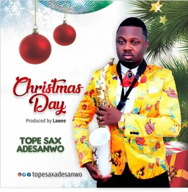 Tope Sax - Christmas Day (Sax)
